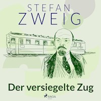Der versiegelte Zug - Zweig Stefan - Hörbuch