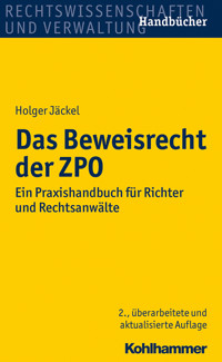 Das Beweisrecht der ZPO - Holger Jäckel - E-Book