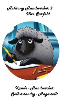 Achtung Handwerker 2 - Uwe Sarfeld - E-Book