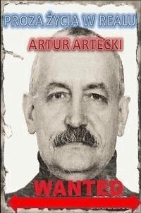 Proza życia w realu - Artur Artecki - E-Book