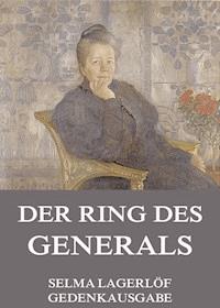 Der Ring des Generals - Selma Lagerlöf - E-Book