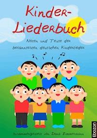 Kinder-Liederbuch - Dana Zimmermann - E-Book