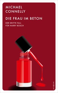 Die Frau im Beton - Michael Connelly - E-Book