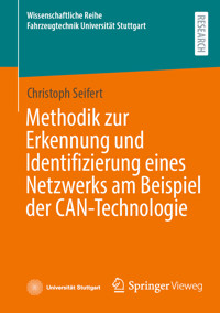 Methodik zur Erkennung und Identifizierung eines Netzwerks am Beispiel der CAN-Technologie - Christoph Seifert - E-Book