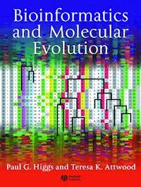 Bioinformatics and Molecular Evolution - Paul G. Higgs - E-Book