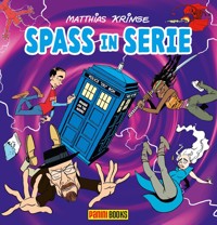 Spass in Serie - Matthias Kringe - E-Book