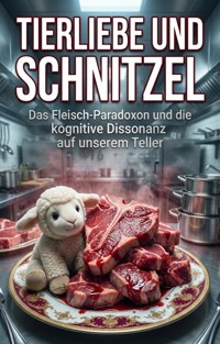 Tierliebe und Schnitzel - Karolin Eichelberger - E-Book