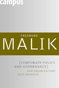 Corporate Policy and Governance - Fredmund Malik - E-Book