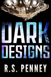 Dark Designs - R.S. Penney - E-Book