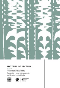 Vicente Huidobro. Material de lectura - Vicente Huidobro - E-Book