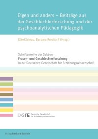 Eigen und anders – Beiträge aus der Geschlechterforschung und der psychoanalytischen Pädagogik -  - E-Book
