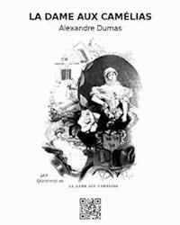 La dame aux camélias - Dumas Alexandre - E-Book