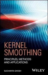 Kernel Smoothing - Sucharita Ghosh - E-Book