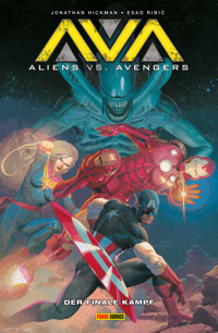 Alien vs. Avengers - Der finale Kampf - Hickman Jonathan - E-Book