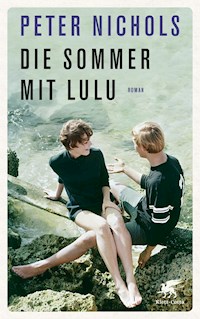 Die Sommer mit Lulu - Peter Nichols - E-Book
