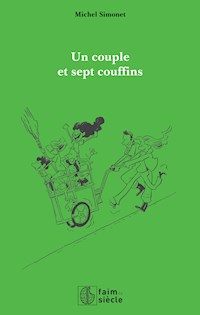 Un couple et sept couffins - Michel Simonet - E-Book