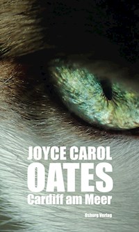 Cardiff am Meer - Joyce Carol Oates - E-Book