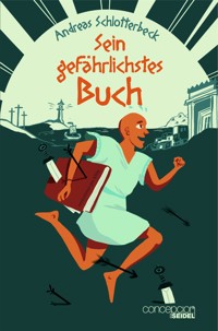 Sein gefährlichstes Buch - Andreas Schlotterbeck - E-Book
