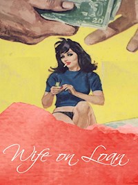 Wife on Loan - George Willson - E-Book