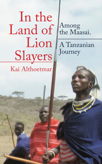 In the Land of Lion Slayers - Kai Althoetmar - E-Book