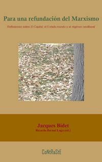 Para una refundación del Marxismo - Jacques Bidet - E-Book