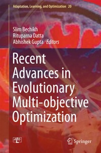 Recent Advances in Evolutionary Multi-objective Optimization -  - E-Book