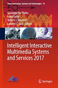 Intelligent Interactive Multimedia Systems and Services 2017 -  - E-Book