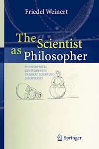The Scientist as Philosopher - Friedel Weinert - E-Book
