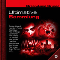 Dreamland Grusel, Ultimative Sammlung Volume 5 (ungekürzt) - Raimund Junker - Hörbuch