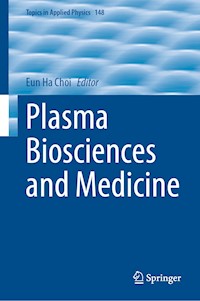 Plasma Biosciences and Medicine -  - E-Book