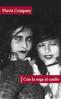 Con la soga al cuello - Flavia Company - E-Book