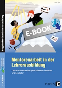Mentorenarbeit in der Lehrerausbildung - Anne Frieß - E-Book