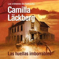 Las huellas imborrables - Camilla Läckberg - Hörbuch