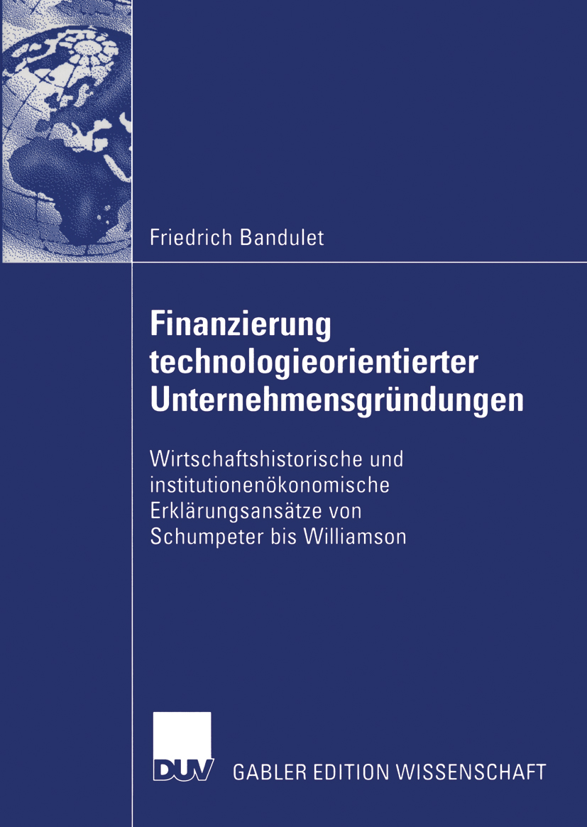 Finanzierung technologieorientierter Unternehmensgründungen - Friedrich Bandulet - E-Book