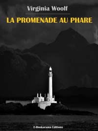 La Promenade au phare - Virginia Woolf - E-Book