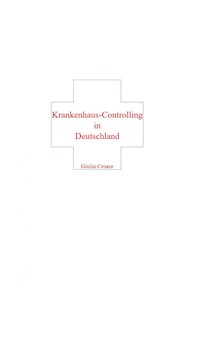 Krankenhaus-Controlling in Deutschland - Giulia Cesare - E-Book