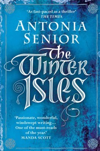 The Winter Isles - Antonia Senior - E-Book