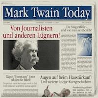 Mark Twain Today - Von Journalisten und anderen Lügnern - Mark Twain - Hörbuch