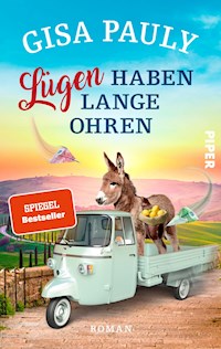 Lügen haben lange Ohren - Gisa Pauly - E-Book