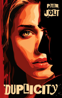 Duplicity - Peter Jolt - E-Book