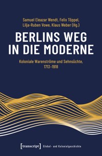 Berlins Weg in die Moderne -  - kostenlos E-Book