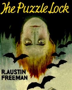 The Puzzle Lock - R. Austin Freeman - E-Book