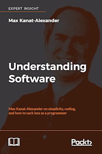 Understanding Software - Max Kanat-Alexander - E-Book