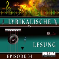 Lyrikalische Lesung Episode 34 - Various Artists - Hörbuch