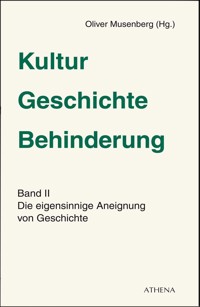 Kultur - Geschichte - Behinderung, Band 2 -  - E-Book