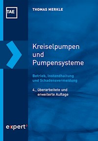Kreiselpumpen und Pumpensysteme - Thomas Merkle - E-Book