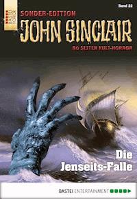 John Sinclair Sonder-Edition 22 - Jason Dark - E-Book