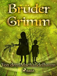Von dem Machandelbaum - Brüder Grimm - E-Book