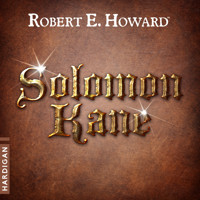 Solomon Kane - Robert E. Howard - Hörbuch
