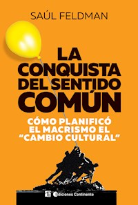 La conquista del sentido común - Saúl Feldman - E-Book